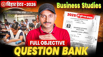 Bihar Board 12th Business Studies Question Bank🔥| 12th Bst Most Important Objective 2026|