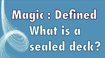 MTG - Magic Defined - Sealed: What is the sealed deck format in Magic: The Gathering