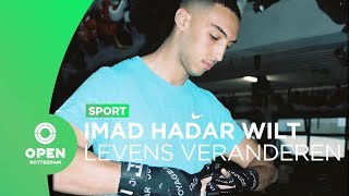 Kickbokser Imad Hadar heeft ambitie om levens te veranderen | Sport