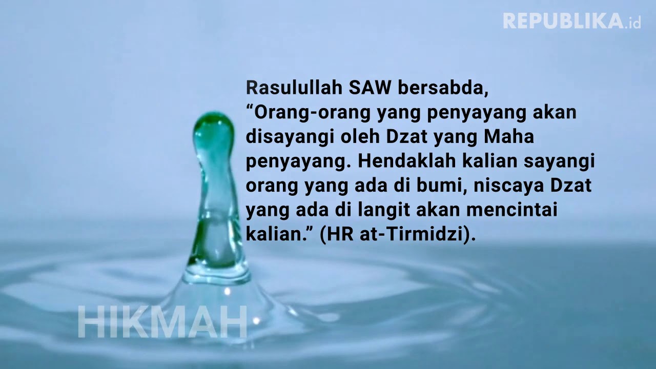Hadist Siapa Tak Sayang Tak Akan Disayang Youtube