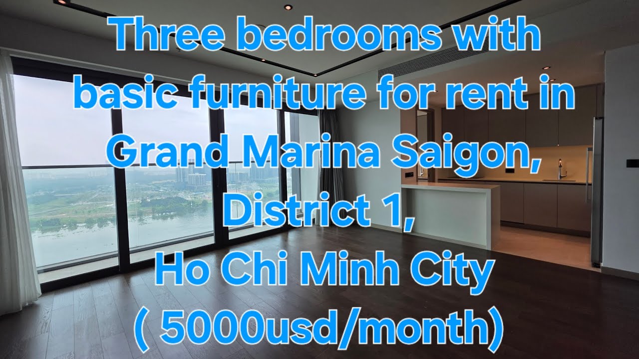 Three bedrooms with basic furniture for rent in Grand Marina Saigon, District 1, Ho Chi Minh City.