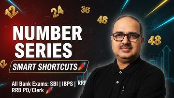 Number Series | Easy Concepts & Smart Tricks | SBI/IBPS/RRB PO/Clerk 🔥🎯🚀 | Amar Sir #001