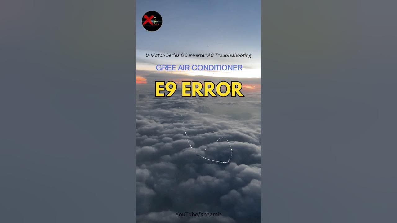 Gree AC E9 Error Code airconditioner shorts YouTube gree-ac-e9-error-code-airconditioner-shorts-youtube