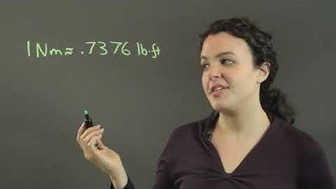 How to Convert Newton Meters to Pound Force Feet