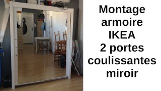 Comment monter une armoire IKEA à 2 portes coulissantes miroir (notice,  aide, conseils de montage) - YouTube