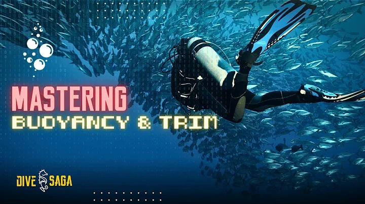 SCUBA SCIENCE 12: Mastering Buoyancy & Trim