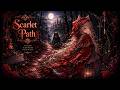 Scarlet Path|森の奥へは、行かないで