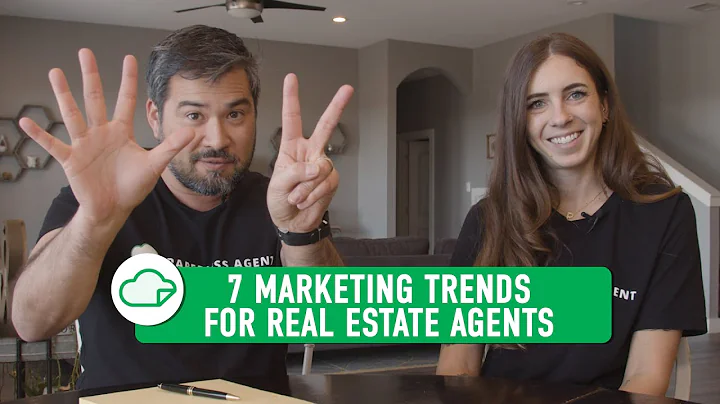 7 Marketing Trends Real Estate Agents Need to Know!