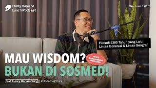 Lunch #103: Filosofi Teras - Dari 2300 Tahun Lalu Untuk Masa Kini (feat. Henry Manampiring)