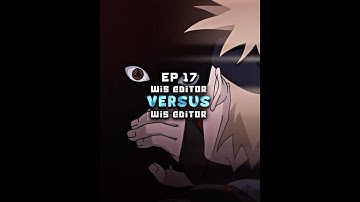 Wis Editor Vs Wis Editor | Ep 17 | #edit #anime #sonic #jujutsukaisen #naruto #dragonball #mha