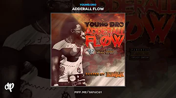 Young Dro - Yes Indeed Freestyle [Adderall Flow]