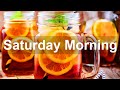 Saturday Morning Jazz - Happy Sweet Jazz and Positive Good Mood Morning Music to Chill Out