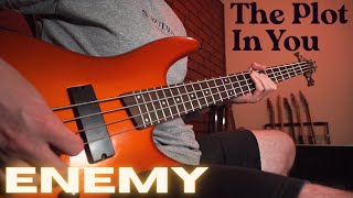 The Plot In You - Enemy | BASS COVER