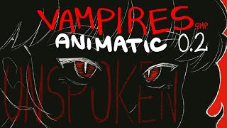 Unspoken | Vampires smp animatic (0.2)