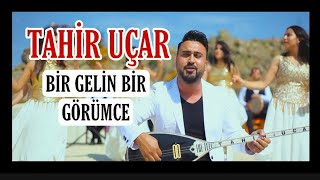 Tahir Uçar - Bir Gelin Bir Görümce - 2021 Yeni Oyun Havası Klip