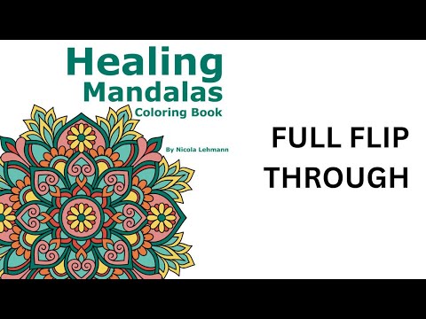 Full Flip Through Healing Mandalas