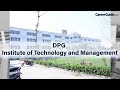 Dpg institute of technology  management   college review  college vlog  2022  careerguidecom