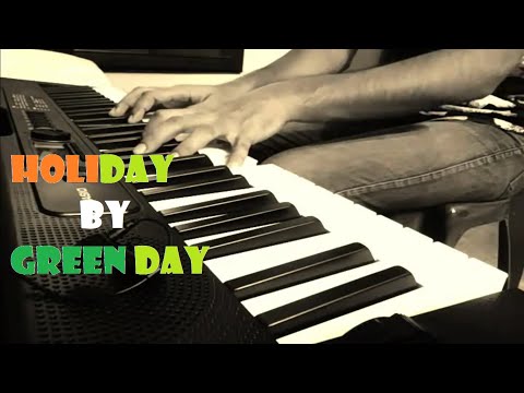 Holiday - Green Day (Abhilash Kumar Das) Piano Cover