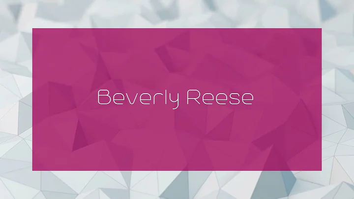 Beverly Reese - appearance