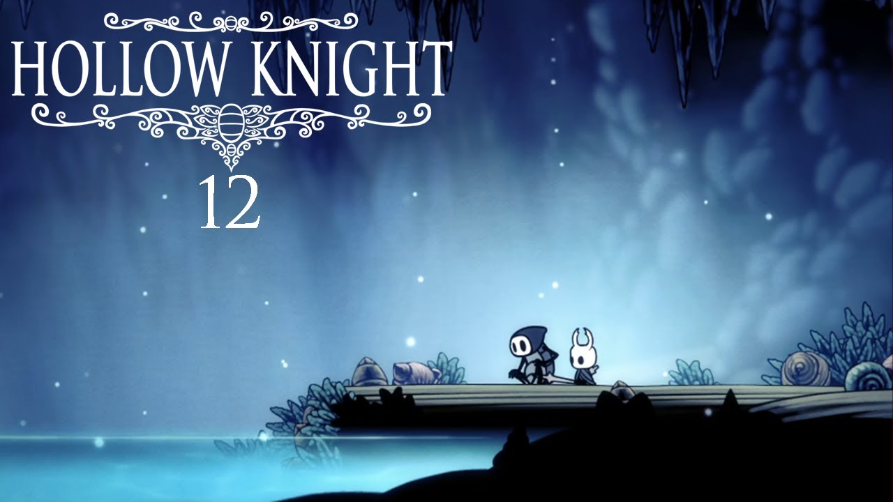 Hollow Knight (First Playthrough) part 12: A Moment of Rest