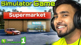 I Open My Mart In Village| Trader Life simulator Part #1|
