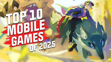 Top 10 Mobile Games of 2025! NEW GAMES REVEALED. Android and iOS!
