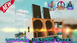 Download Lagu ဘောက်စမ်း Dj #soundcheck MP3