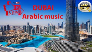 Красивая Арабская Музыка С Видео Dubai 4К #Дубай #Dubai  #Music #4K  #4Kvideo #Музыкадлядуши #Релакс