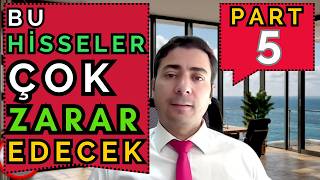 5-BU HİSSELERE DİKKAT! ZARAR EDEBİLİRSİNİZ  | YTD |#borsa #hisse #xu100