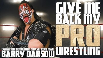 Barry Darsow! (Demolition Smash, Repo Man, Krusher Krushev)