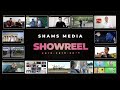 SHAMS MEDIA - SHOWREEL 2018/2019/2020