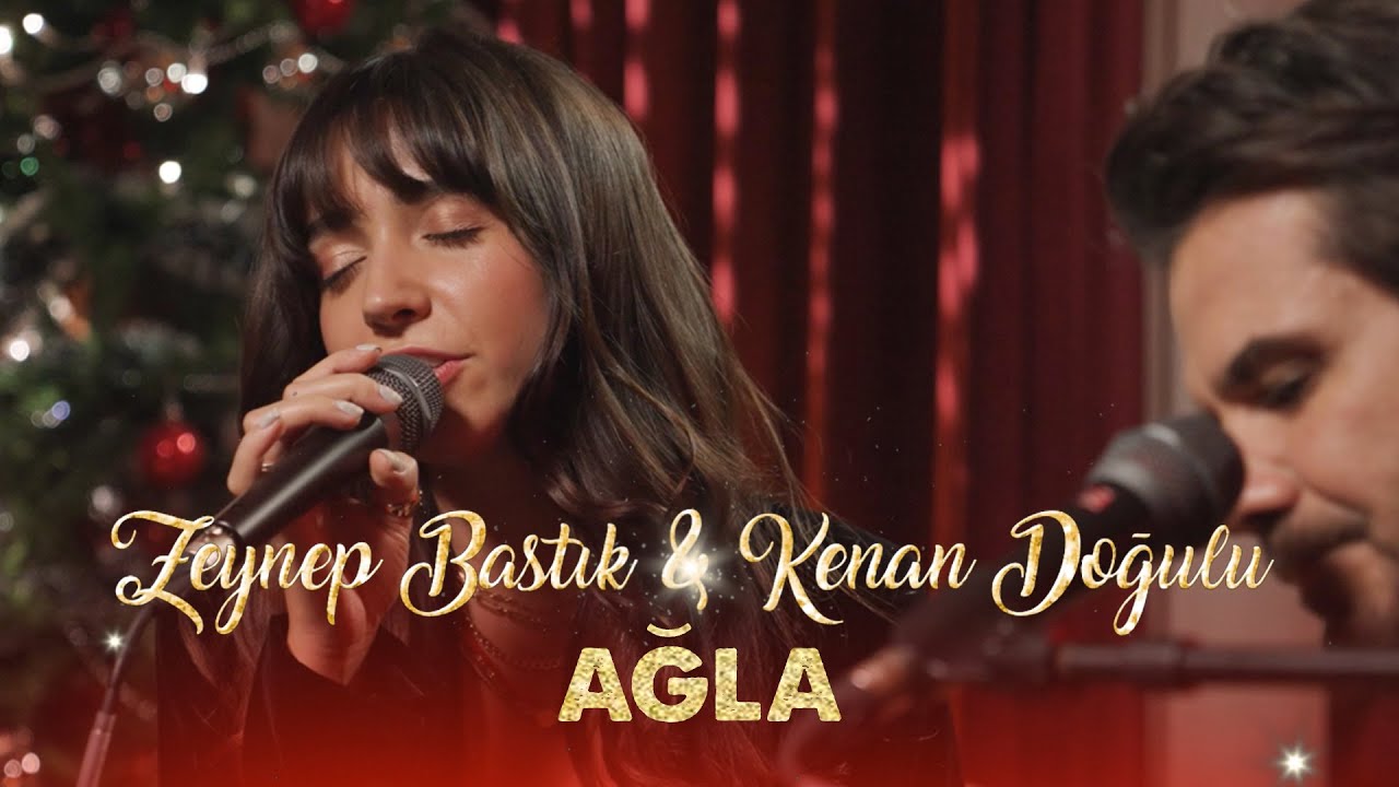 Ağla (Akustik) - Zeynep Bastık, @kenandogulu