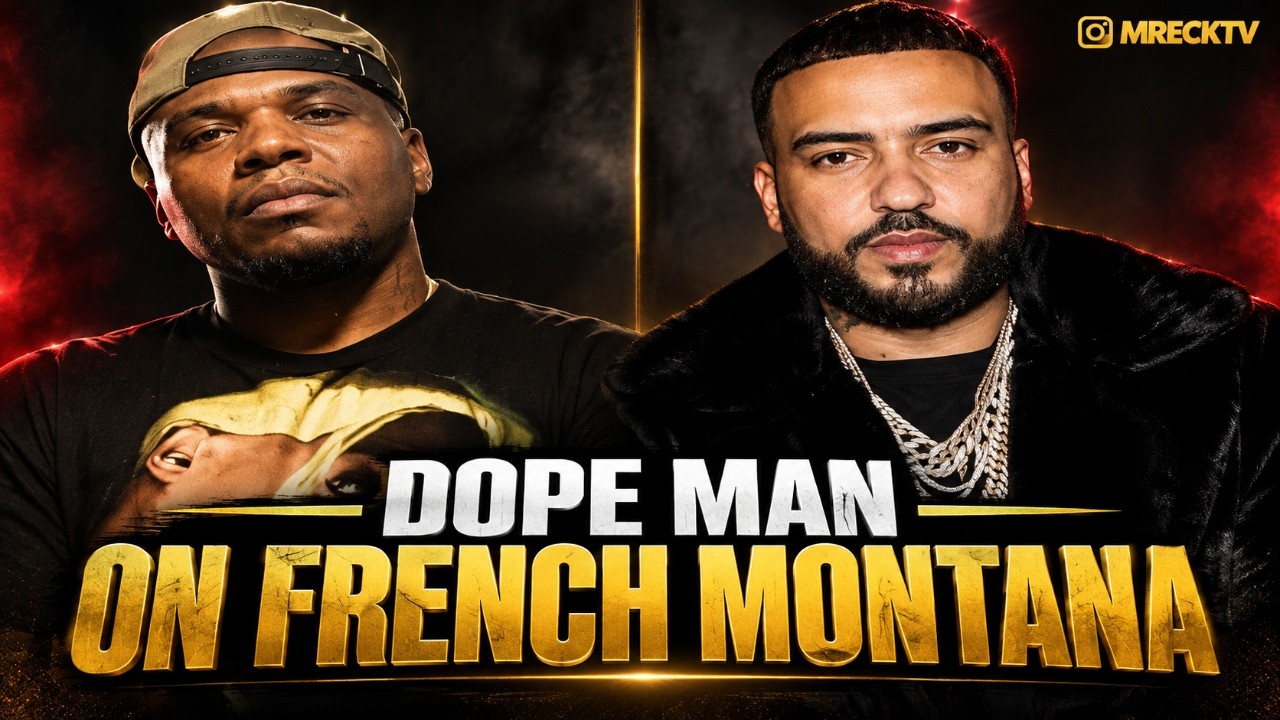 DOPE MAN Drops Shocking Info On French Montana +Talks Jim Jones,Max B,50 Cent,Chinx,Cardi B Etc.