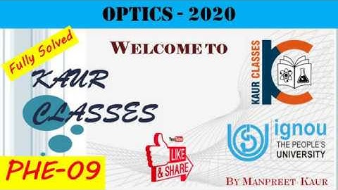IGNOU fully solved Assignment - PHE-09 complete, Jan 2020 to Dec 2020 for BSC | Physics assignment.