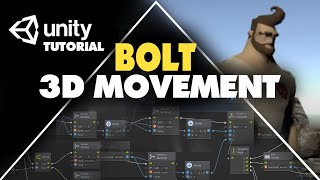 (Unity, Bolt visual scripting) 3D Movement Animation w/ Bolt [Tutorial]