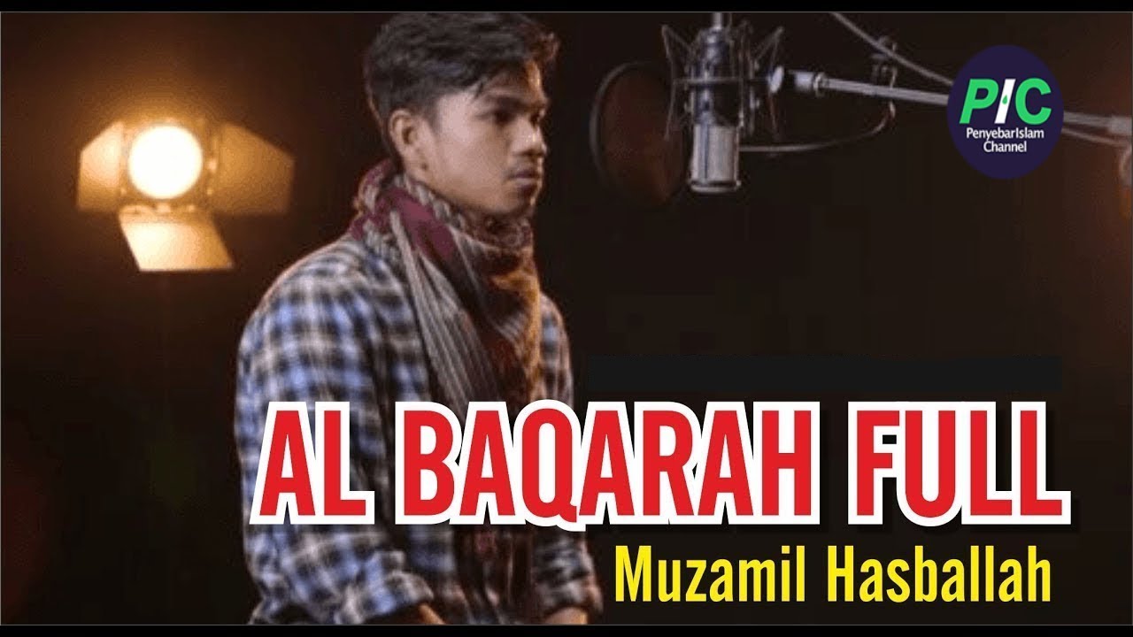 Muzammil Hasballah Surah Al Baqarah 2018   