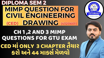 CIVIL ENGINEERING DRAWING (CED) MIMP QUESTION FOR GTU EXAM || CH 1, 2 AND 3  MIMP QUESTION #gtu