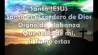 SANTO JESUS Pista y Letra chords