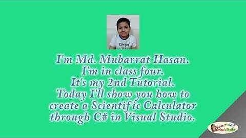 Create a Scientific Calculator through C# (Part-2) | Mubarrat Hasan | Sabrina