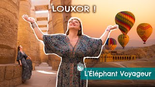 VISITER LOUXOR (vlog) : 3 jours INCROYABLES en Égypte !