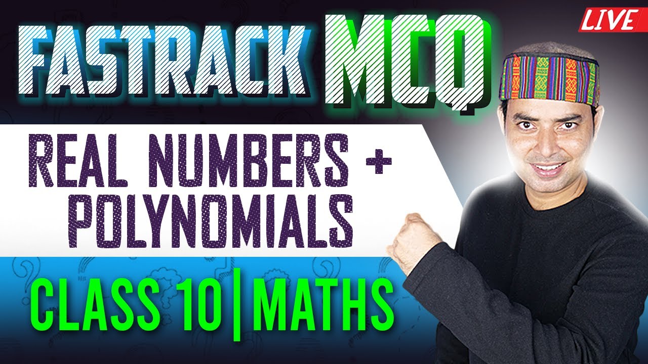 Real Numbers + Polynomials | Fastrack MCQ Maths - Class 10 CBSE 2023-24 ...