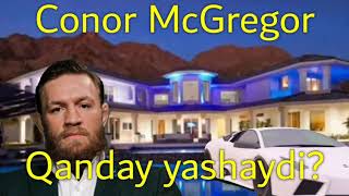 Conor McGregor QANDAY YASHAYDI?