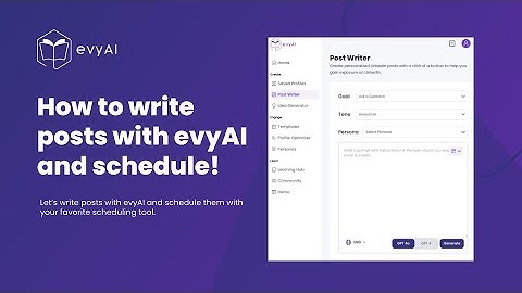 How to Write and Schedule Posts with evyAI (Outdated Video)