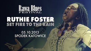 Watch Ruthie Foster Set Fire To The Rain video