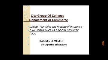 Principles and practice of Insurance.  B.Com (6 sem)