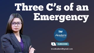Three C’s Of Emergency Situation