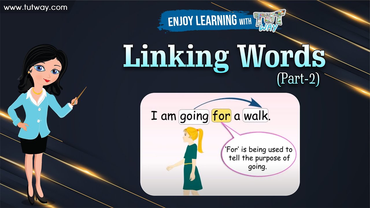 Linking Words (Part-2) | English | Grade- 4,5 | Tutway |