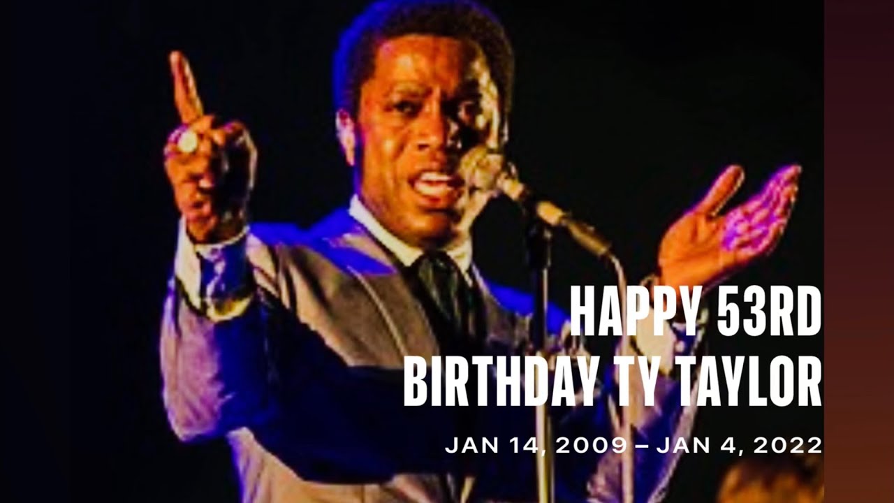 Happy 53rd Birthday Ty Taylor!