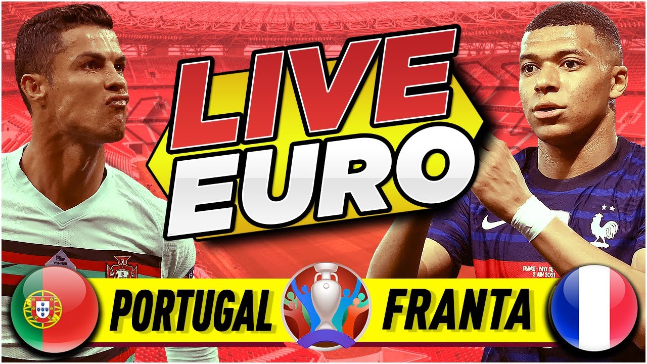 🔴 LIVE EURO PORTUGALIA VS FRANTA LIVE EURO 2020 LIVE ...