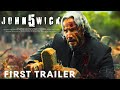 John Wick: Chapter 5 First Trailer (2024) | Keanu Reeves, Mads Mikkelsen